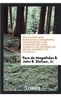 Documents and Narratives Concerning the Discovery and Conquest of Latin America