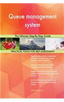 Queue management system The Ultimate Step-By-Step Guide