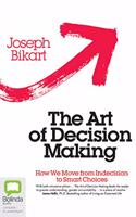 Art of Decision Making