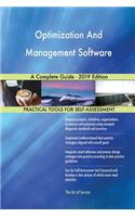 Optimization And Management Software A Complete Guide - 2019 Edition