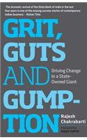 Grit, Guts, and Gumption