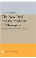 New Deal and the Problem of Monopoly