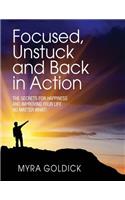 Focused, Unstuck, and Back in Action