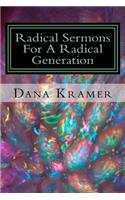 Radical Sermons For A Radical Generation