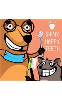 Shiny Happy Teeth