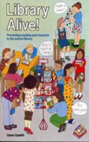 Library Alive: Promoting Reading and Research in the School Library (Teacher's Books) Hardcover â€“ 1 January 1987