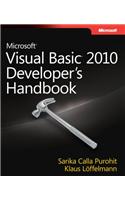 Microsoft Visual Basic 2010 Developer's Handbook: (Developer Reference)