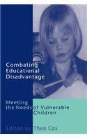Combating Educational Disadvantage: Meeting the Needs of Vulnerable Children(English)