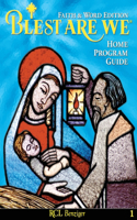 BLEST ARE WE FAITH AND WORD G1 HOME PROG