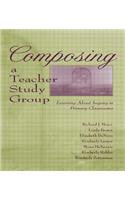 Composing a Teacher Study Group