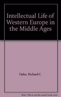 Intellectual Life of Western Europe in the Middle Ages