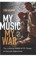 My Music, My War