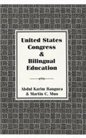 United States Congress and Bilingual Education