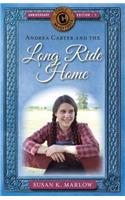 Andrea Carter and the Long Ride Home: (1 Circle C Adventures)