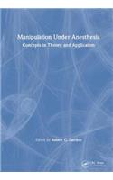 Manipulation Under Anesthesia
