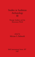 Studies in Sardinian Archaeology III