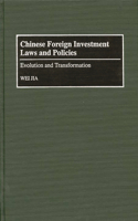 Chinese Foreign Investment Laws and Policies