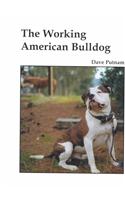 The Working American Bulldog
