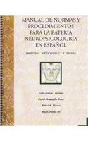 Manual de Normas Y Procedimientos Para La Bateria Neuropsicologia