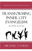 Transforming Inner City Evangelism