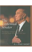 The Centennial Senator