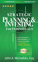 Strategic Planning and Investing for Individuals