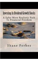 Investing In Dividend Growth Stocks