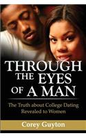 Through the Eyes of a Man