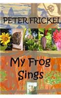 My Frog Sings