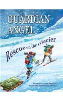 Guardian Angel - Rescue on the Glacier