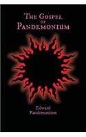 Gospel of Pandemonium