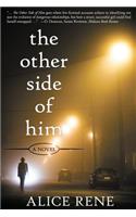 The Other Side of Him