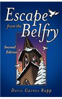Escape from the Belfry