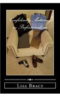 Confidently Maturing in Professionalism
