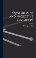 Quaternions and Projective Geometry