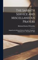 Sabbath Service and Miscellaneous Prayers