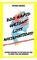 200 Rapid Weight Loss Affirmations