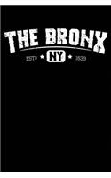 The Bronx Estd NY 1639: Blank Lined Notebook/Journal 110 Pages