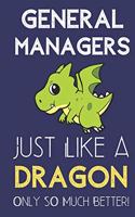 General Managers Just Like a Dragon Only So Much Better