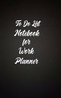 To Do List Notebook for Work Planner