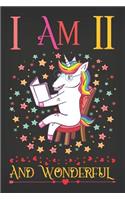 I Am 11 and Wonderful