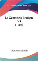 La Geometrie Pratique V3 (1702)
