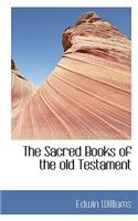 The Sacred Books of the Old Testament