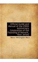 Official Guide and Manual of the 250th Anniversary Celebration of the Founding of Newark, New Jersey