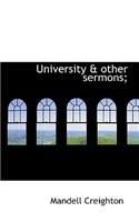 University & Other Sermons;