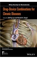 Drug-device Combinations for Chronic Diseases