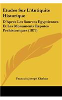Etudes Sur L'Antiquite Historique