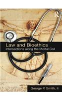 Law and Bioethics