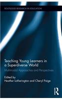 Teaching Young Learners in a Superdiverse World