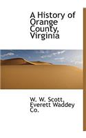 A History of Orange County, Virginia